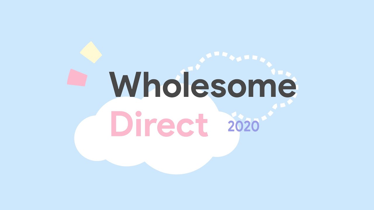 Wholesome Direct 2020 diumumkan dan akan diselenggarakan beberapa hari lagi