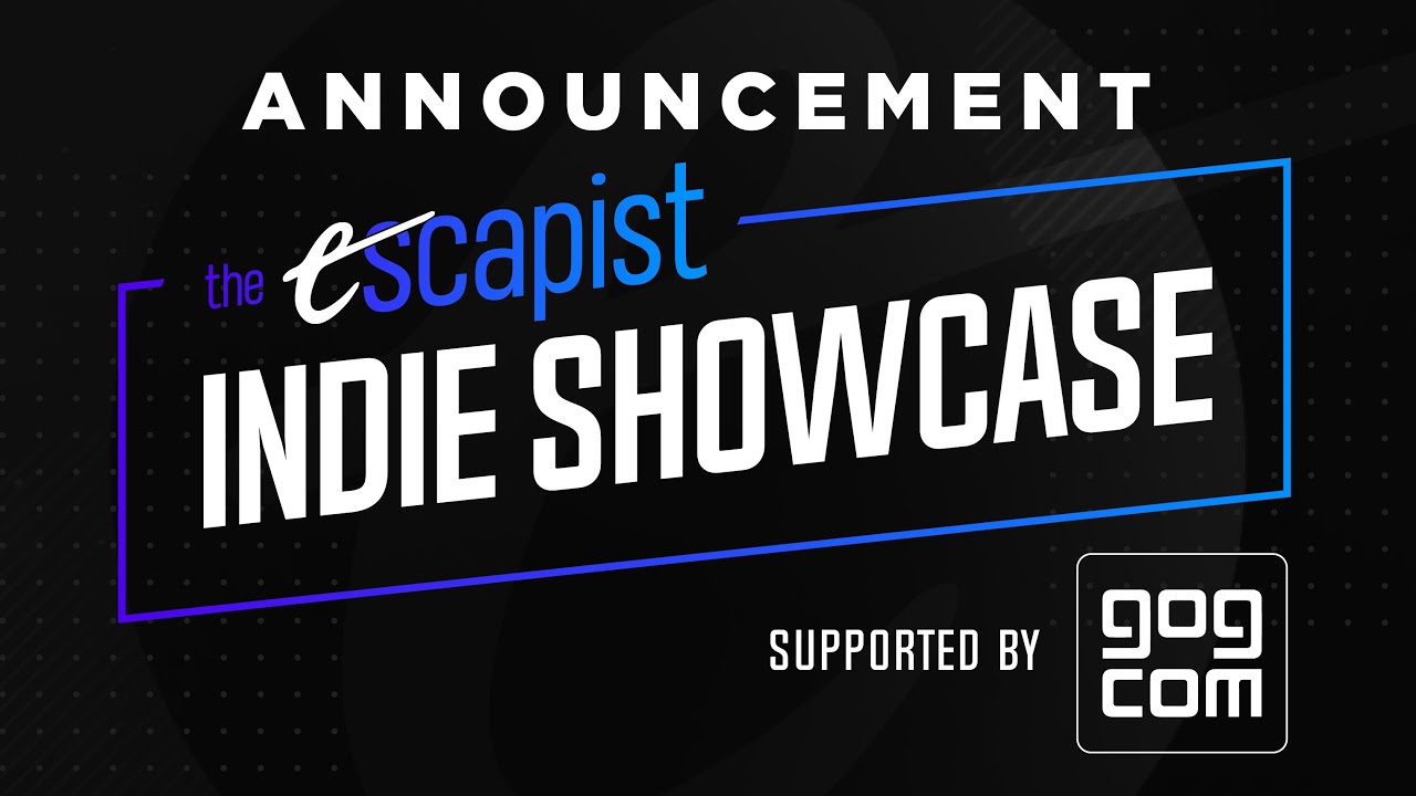 Tanggal diadakannya The Escapist Indie Showcase diumumkan, menghadirkan lebih dari 70 indie games