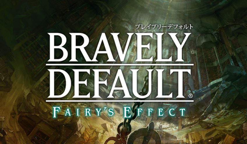 Bravely Default: Fairy’s Effect Ditutup Pada Agustus Tahun Ini